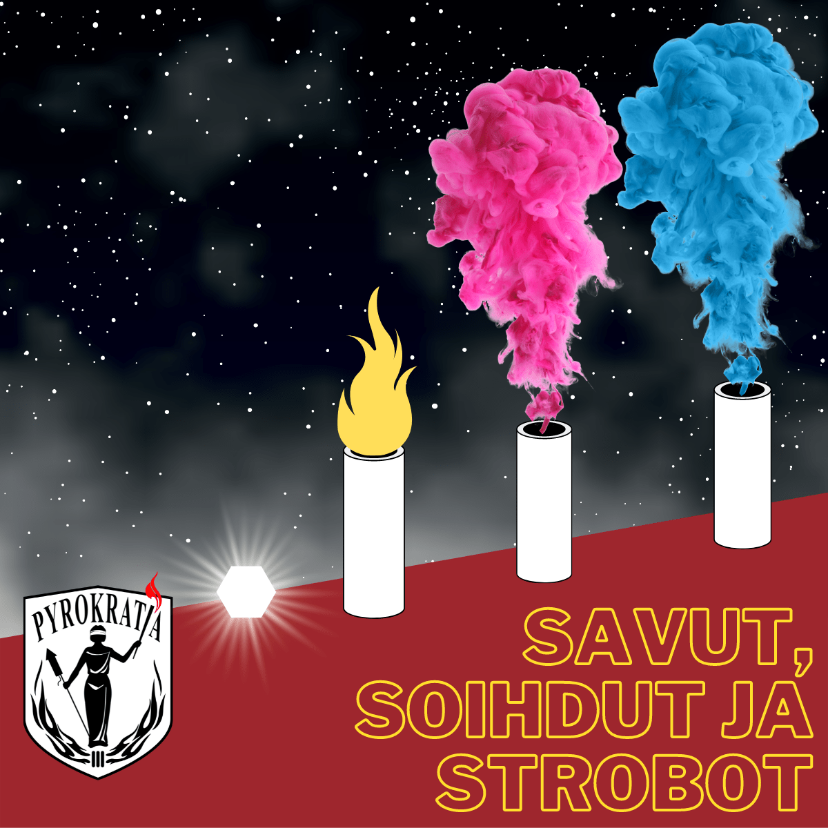 Savut, soihdut ja strobot - Pyrokratia Oy