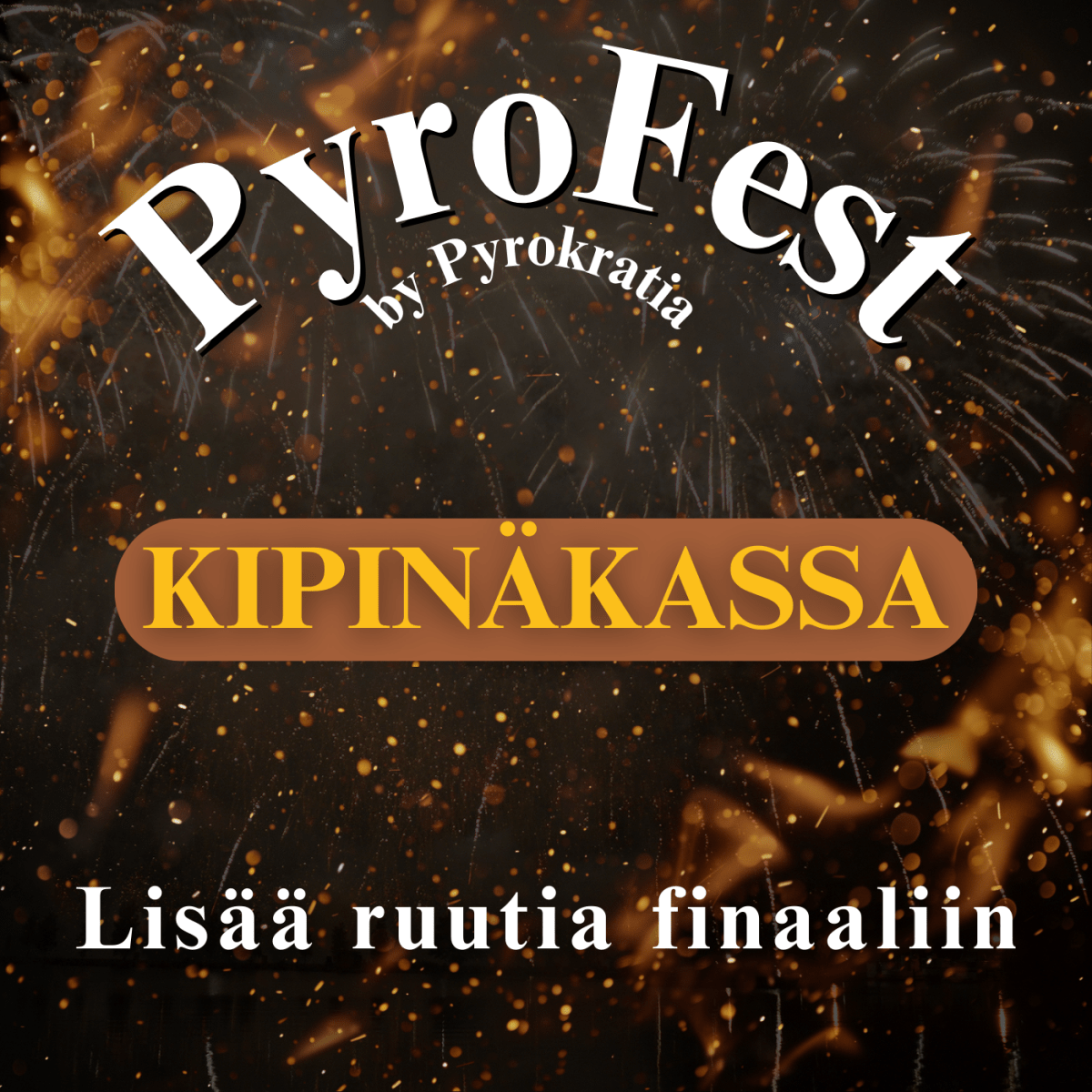 PyroFest Kipinä - Pyrokratia Oy